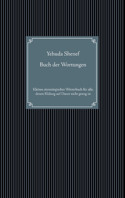 Buch der Wortungen - Yehuda Shenef