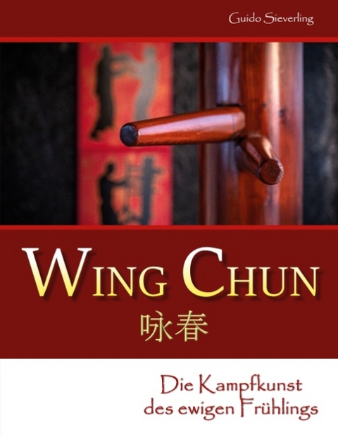 Wing Chun - Guido Sieverling