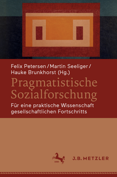 Pragmatistische Sozialforschung - 