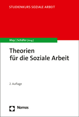 Theorien für die Soziale Arbeit - 