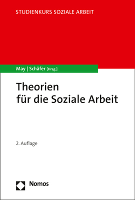 Theorien für die Soziale Arbeit - 