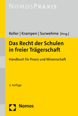 Das Recht der Schulen in freier Trägerschaft - Keller, Johanna; Krampen, Ingo; Surwehme, Anja