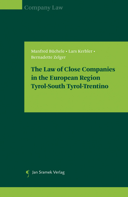 The Law of Close Companies in the European Region Tyrol-South Tyrol-Trentino - Manfred Büchele, Lars Kerbler, Bernadette Zelger