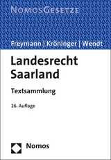 Landesrecht Saarland - Freymann, Hans-Peter; Kröninger, Holger; Wendt, Rudolf