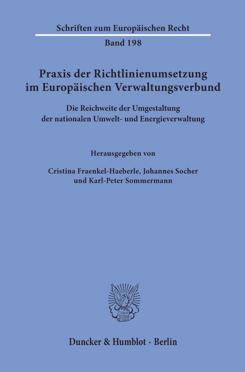 Praxis der Richtlinienumsetzung im Europäischen Verwaltungsverbund. - 