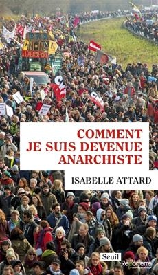 Comment je suis devenue anarchiste - Isabelle (1969-....) Attard