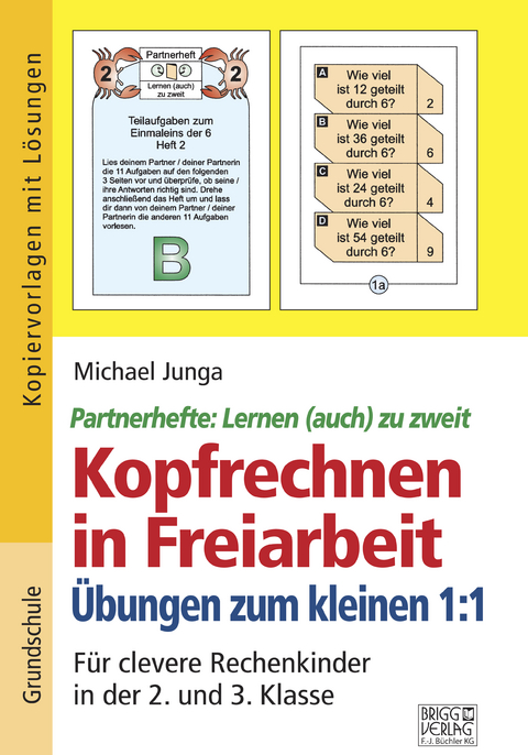 Kopfrechnen in Freiarbeit – Übungen zum kleinen 1:1 - Michael Junga