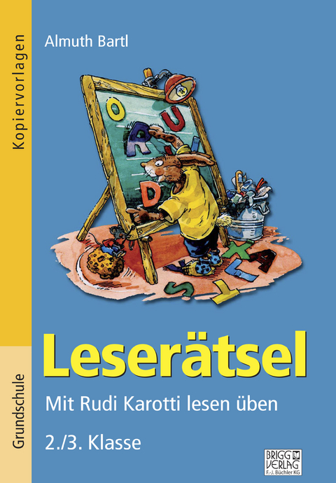 Leserätsel 2./3. Klasse - Almuth Bartl