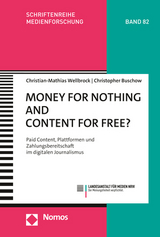 Money for Nothing and Content for Free? - Christian-Mathias Wellbrock, Christopher Buschow