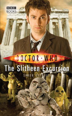 Doctor Who: The Slitheen Excursion -  Simon Guerrier