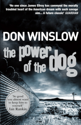 Power of the Dog -  Don Winslow