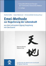 Emei-Methode zur Regulierung der Lebenskraft - Geissler, Manfred; Hildenbrand, Gisela