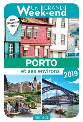 Porto et ses environs : 2019