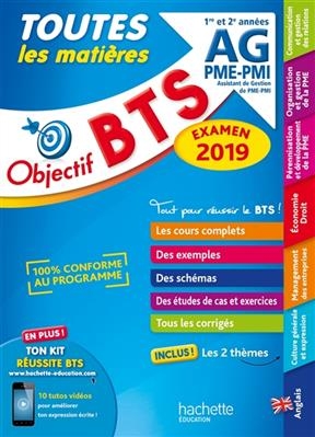 BTS AG PME-PMI, assistant de gestion de PME-PMI, 1re et 2e années : toutes les matières : examen 2019