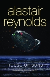 House of Suns -  Alastair Reynolds