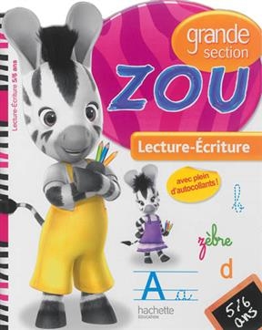 Zou - Lecture-Ecriture GS -  Collectif