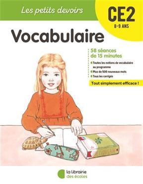 Vocabulaire CE2, 8-9 ans : 58 séances de 15 minutes - Elisabeth Spiering