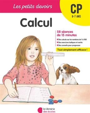 Calcul CP, 6-7 ans : 58 séances de 15 minutes - Brigitte Guigui