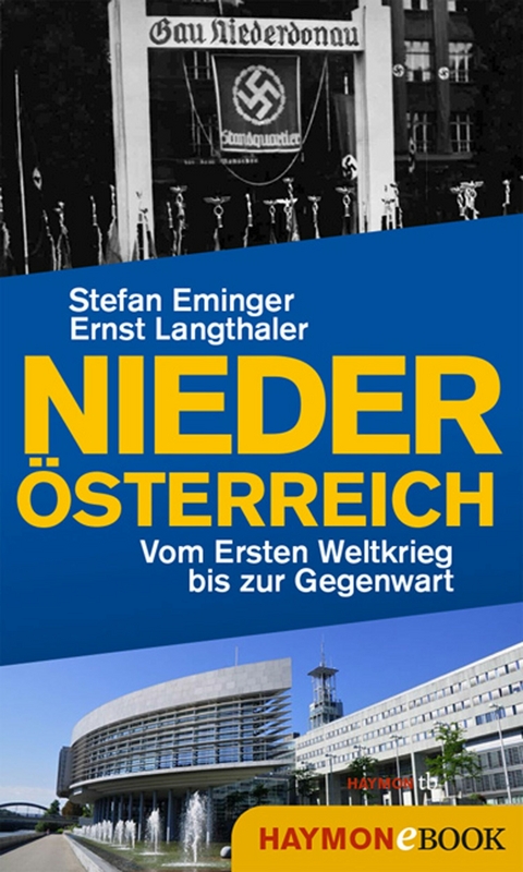 Niederösterreich - Stefan Eminger, Ernst Langthaler