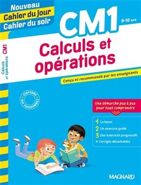 Calculs et opérations CM1, 9-10 ans - Myriam Baya Nasroune