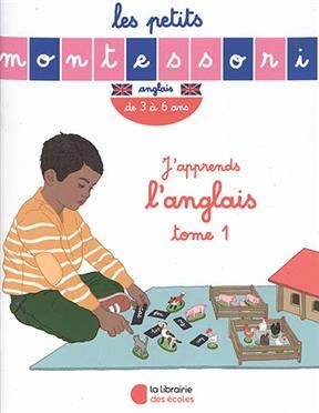 J'apprends l'anglais. Vol. 1. De 3 à 6 ans - Sylvie d' Esclaibes, Noémie d' Esclaibes