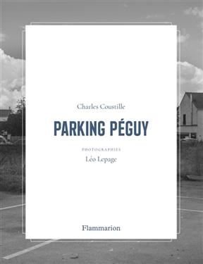 Parking Péguy - Charles Coustille, Léo Lepage