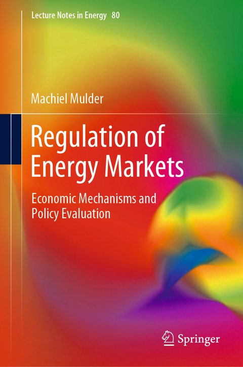 Regulation of Energy Markets - Machiel Mulder