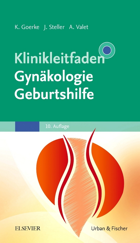 Klinikleitfaden Gynäkologie Geburtshilfe - 