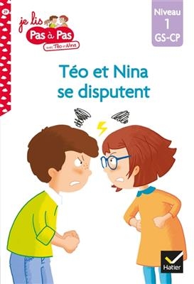 Téo et Nina se disputent : niveau 1, GS-CP - Isabelle Chavigny