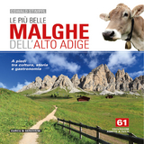 Le più belle malghe dell' Alto Adige -  Oswald Stimpfl