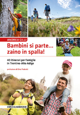 Bambini si parte... zaino in spalla! - Andrea Gilli