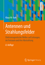 Antennen und Strahlungsfelder - Kark, Klaus W.