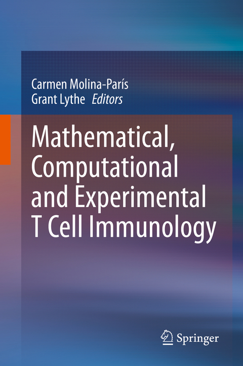 Mathematical, Computational and Experimental T Cell Immunology - 