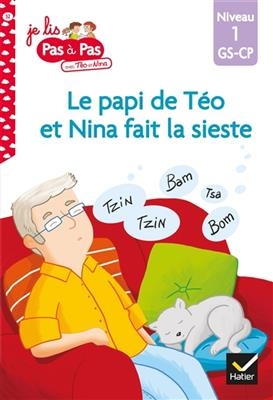 Le papi de Téo et Nina fait la sieste : niveau 1, GS-CP - Isabelle Chavigny