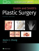 Grabb and Smith's Plastic Surgery - Chung, Kevin C