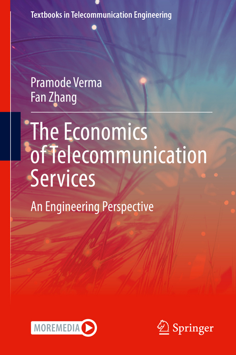 The Economics of Telecommunication Services - Pramode Verma, Fan Zhang