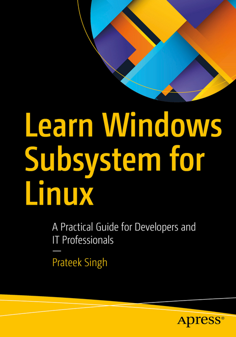 Learn Windows Subsystem for Linux - Prateek Singh