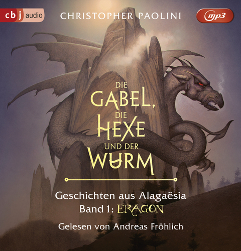 Die Gabel, die Hexe und der Wurm. Geschichten aus Alagaësia. Band 1: Eragon - Christopher Paolini