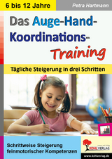 Das Auge-Hand-Koordinations-Training - Petra Hartmann