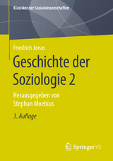 Geschichte der Soziologie 2 - Moebius, Stephan; Jonas, Friedrich