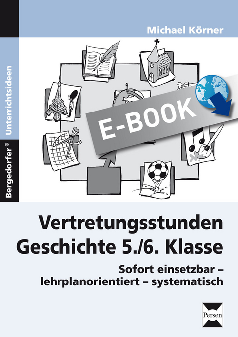 Vertretungsstunden Geschichte 5./6. Klasse - Michael Körner