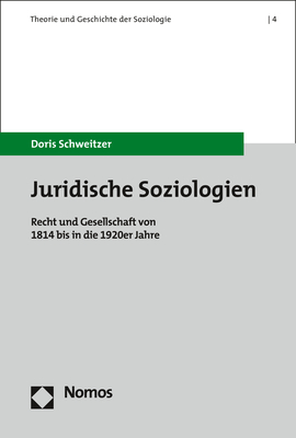 Juridische Soziologien - Doris Schweitzer