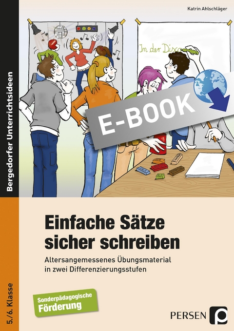 Einfache Sätze sicher schreiben - Katrin Ahlschläger