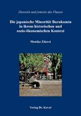 Die japanische Minorität Burakumin in ihrem historischen und sozio-ökonomischen Kontext - Monika Zíková