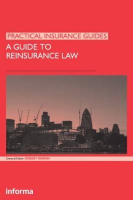 A Guide to Reinsurance Law - 