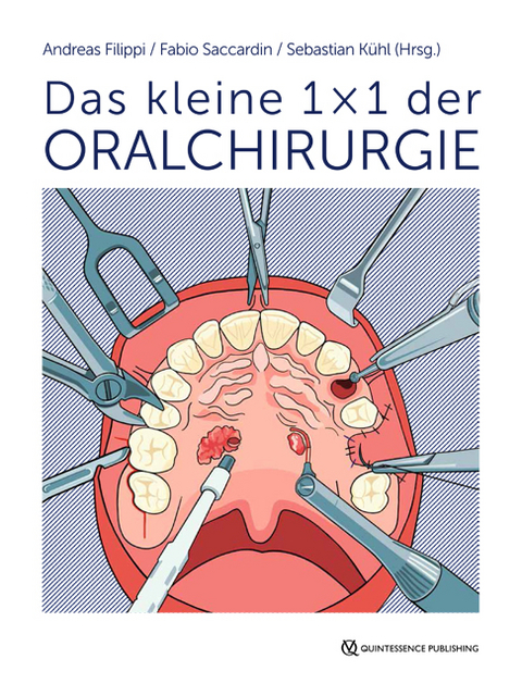 Das kleine 1 x 1 der Oralchirurgie - 