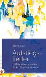 Aufstiegslieder - Beate Schütz