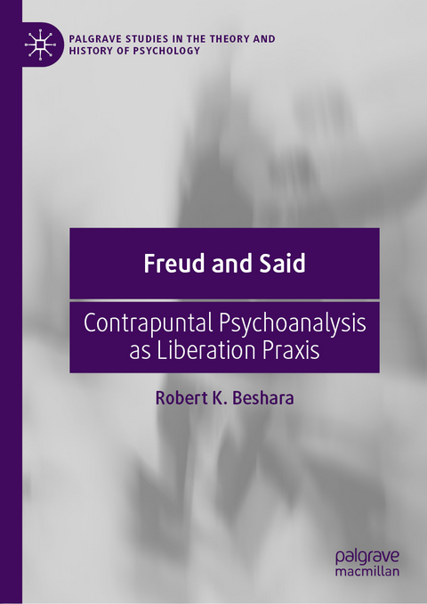 Freud and Said - Robert K. Beshara