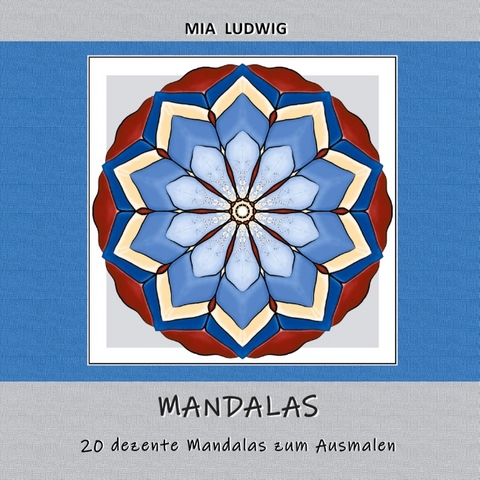 Mandala-Malbuch - MIA LUDWIG