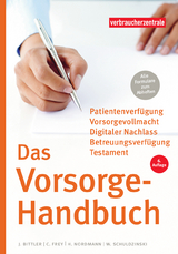 Das Vorsorge-Handbuch - Bittler, Jan; Schuldzinski, Wolfgang; Nordmann, Heike; Frey, Carina